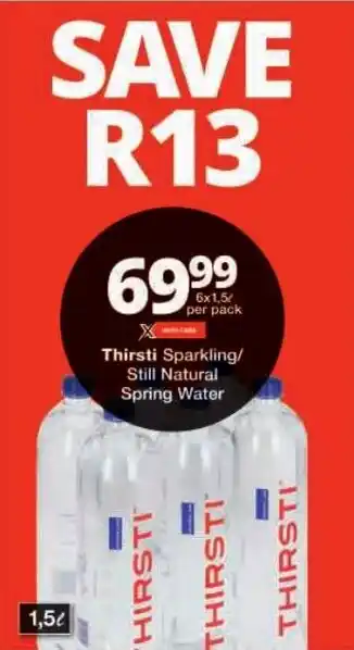 Checkers Thirsti Sparkling/ Still Natural Spring Water offer