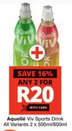 Checkers Aquellé Viv Sports Drink All Variants offer