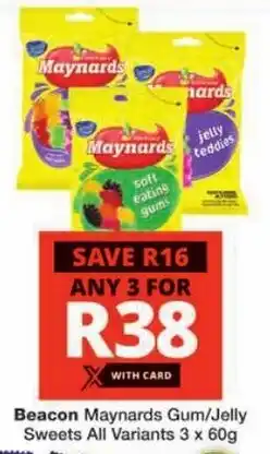 Checkers Beacon Maynards Gum/Jelly Sweets All Variants offer