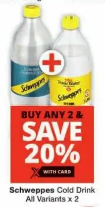 Checkers Schweppes Cold Drink All Variants offer