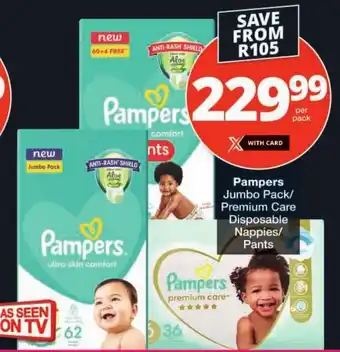 Checkers Pampers Jumbo Pack/ Premium Care Disposable Nappies/ Pants offer