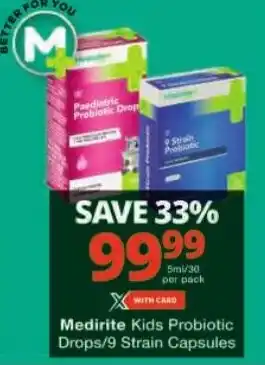 Checkers Medirite Kids Probiotic Drops/9 Strain Capsules offer