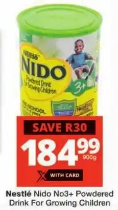 Checkers Nestlé Nido No3+ Powdered Drink For Growing Children offer