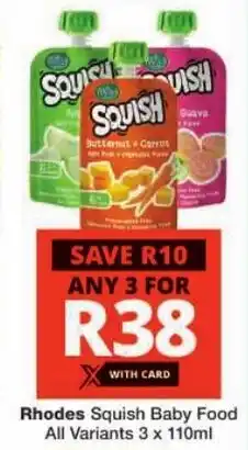 Checkers Rhodes Squish Baby Food All Variants offer