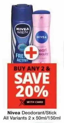 Checkers Nivea Deodorant/Stick All Variants offer