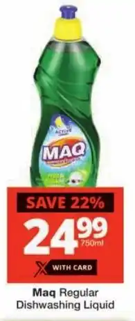 Checkers Maq Regular Dishwashing Liquid offer