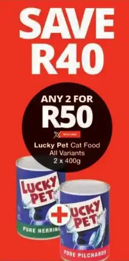 Checkers Lucky Pet Cat Food All Variants offer