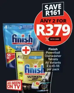 Checkers Finish Powerball Dishwasher Tablets All Variants offer