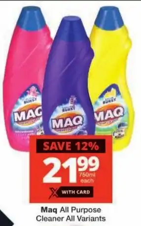 Checkers Maq All Purpose Cleaner All Variants offer