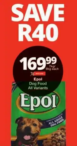 Checkers Epol Dog Food All Variants offer