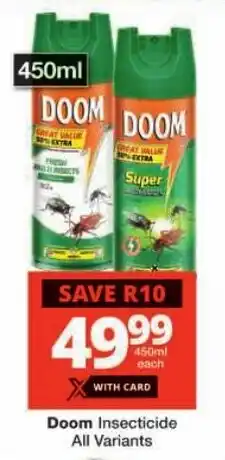 Checkers Doom Insecticide All Variants offer