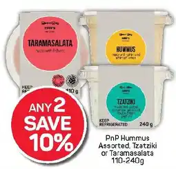 Pick n Pay Hypermarket PnP Hummus Assorted, Tzatziki or Taramasalata offer