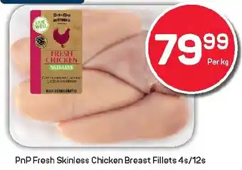 Pick n Pay Hypermarket PnP Fresh Skinless Chicken Breast Fillets offer