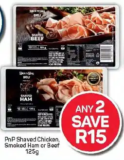 Pick n Pay Hypermarket PnP Shaved Chicken, Smoked Ham or Beef offer