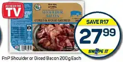 Pick n Pay Hypermarket PnP Shoulder or Diced Bacon offer