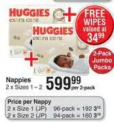 Dis-Chem Huggies Extra Care Nappies Jumbo Packs 2 x Sizes 1-2-Per 2 Pack offer