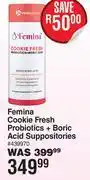 Dis-Chem Femina Cookie Fresh Probiotics + Boric Acid Suppositories offer