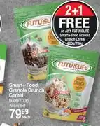 Dis-Chem Future Life Smart + Food Granola Crunch Cereal Assorted-600g/700g Each offer