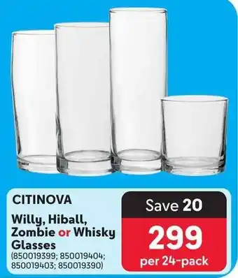 Makro CITINOVA Willy, Hiball, Zombie or Whisky Glasses offer