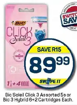 Pick n Pay Hypermarket Bic Soleil Click 3 Assorted or Bic 3 Hybrid 6+2 Cartridges offer