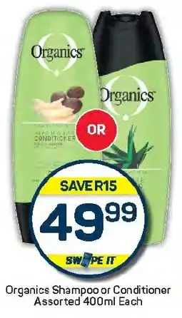 Pick n Pay Hypermarket Organics Shampoo or Conditioner Assorted offer