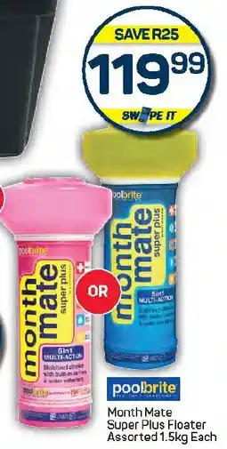 Pick n Pay Hypermarket Poolbrite Month Mate Super Plus Floater Assorted offer