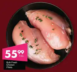 Save Hyper Bulk Fresh Chicken Fillets offer