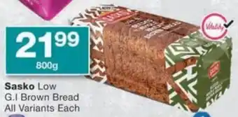 Checkers Sasko Low G.I Brown Bread All Variants Each offer