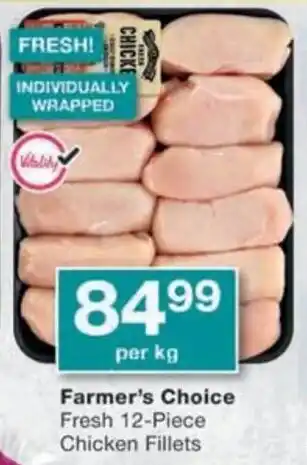 Checkers Farmer's Choice Fresh Chicken Fillets offer