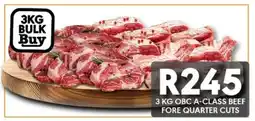 OBC Meat & Chicken Obc a-class beef fore quarter cuts offer