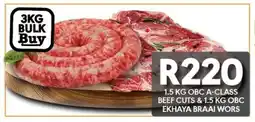 OBC Meat & Chicken Obc a-class beef cuts & Obc ekhaya braai wors offer