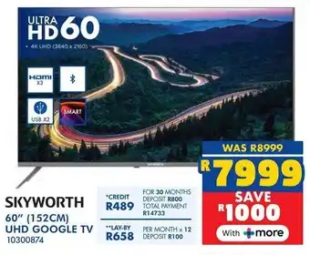 Russells SKYWORTH 60" (152CM) UHD GOOGLE TV offer