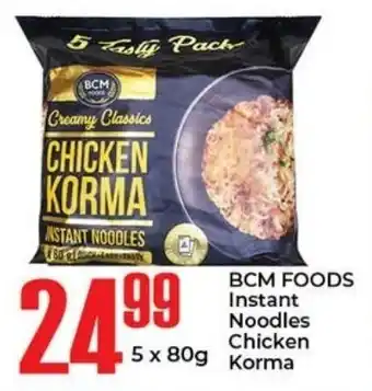 Elite Cash & Carry BCM FOODS Instant Noodles Chicken Korma offer