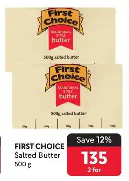 Makro FIRST CHOICE Salted Butter offer