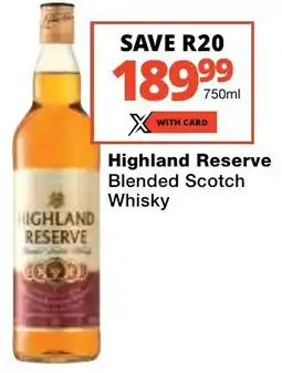 Checkers Liquor Shop Highland Reserve Blended Scotch Whisky offer