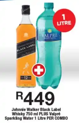 OK Liquor Johnnie Walker Black Label Whisky PLUS Valpré Sparkling Water offer