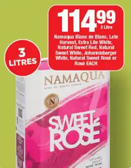 OK Liquor Namaqua Blanc de Blanc, Late Harvest, Extra Lite White, Natural Sweet Red, Natural Sweet White, Johannisberger White offer