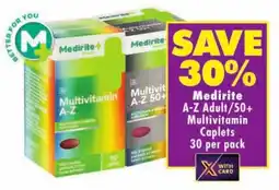 Shoprite Medirite A-Z Adult/50+ Multivitamin Caplets offer