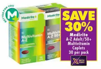 Shoprite Medirite A-Z Adult/50+ Multivitamin Caplets offer