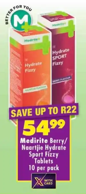 Shoprite Medirite Berry/ Naartjie Hydrate Sport Fizzy Tablets offer