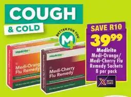 Shoprite Medirite Medi-Orange/ Medi-Cherry Flu Remedy Sachets offer