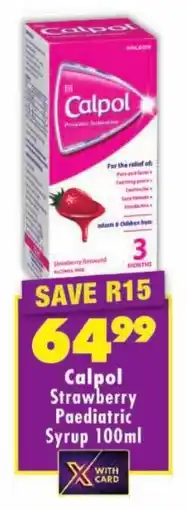 Shoprite Calpol Strawberry Paediatric Syrup offer