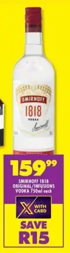 Shoprite Liquor Smirnoff 1818 original/infusions vodka offer