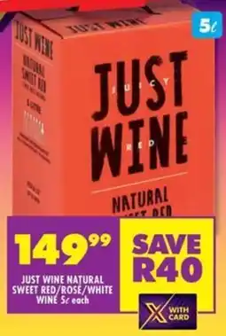 Shoprite Liquor Just wine natural sweet red/rose/white wine offer