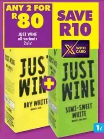 Shoprite Liquor Just wine all variants offer