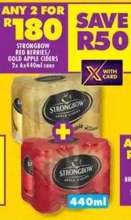 Shoprite Liquor Strongbow red berries/ gold apple ciders offer