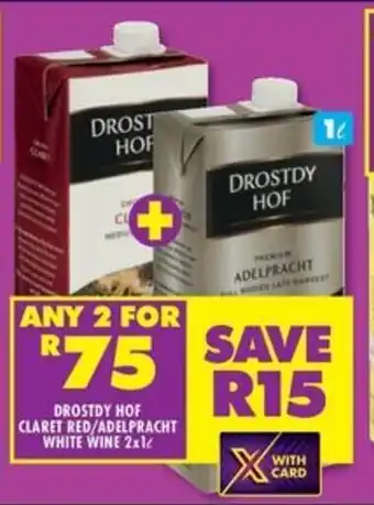 Shoprite Liquor Drostdy hof claret red/adelpracht white wine offer