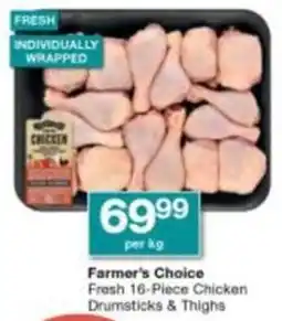 Checkers Farmer's Choice Fresh Chicken Drumsticks & Thighs offer