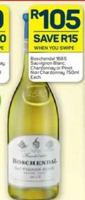 Pick n Pay Liquor Boschendal 1685 Sauvignon Blanc, Chardonnay or Pinot Noir Chardonnay 750ml each offer
