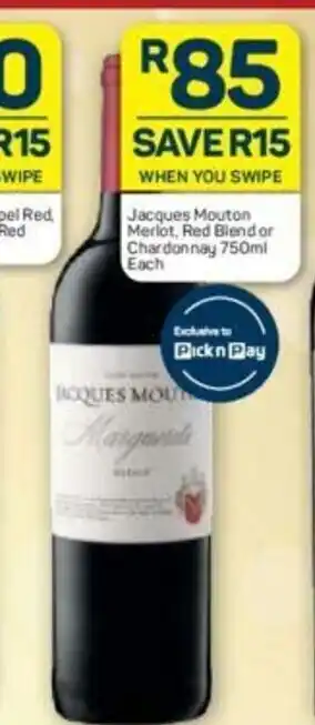 Pick n Pay Liquor Jacques Mouton Merlot, Red Blend or Chardonnay 750ml each offer